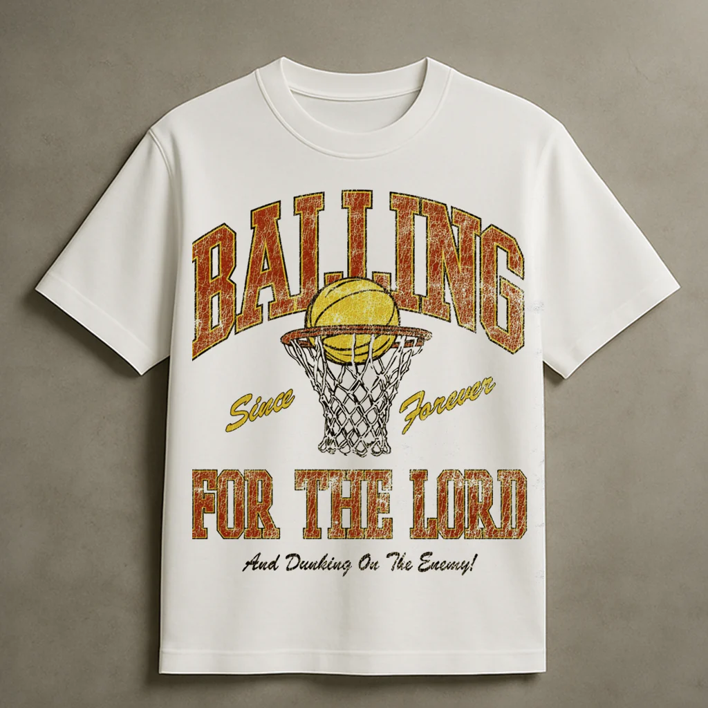 BALLING FOR THE LORD T-SHIRT (WHITE)
